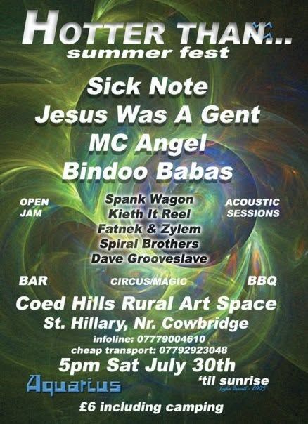 Hotter Than… Summer Fest flyer, Coed Hills Rural Art Space, St Hilary, Sat 30 July