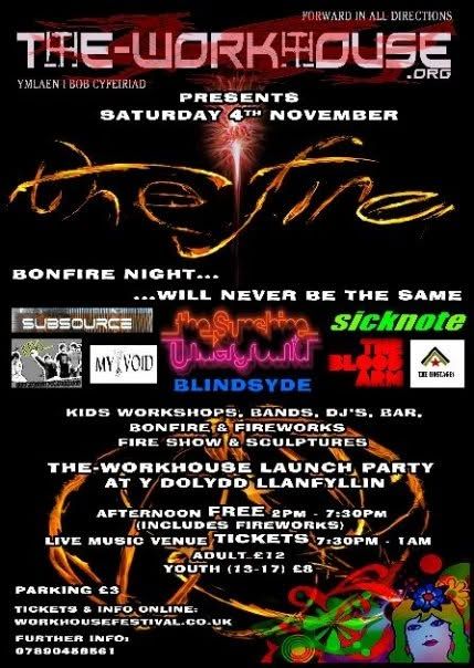 The Fire: Workhouse launch party flyer, Y Dolydd, Llanfyllin, Sat 4 Nov
