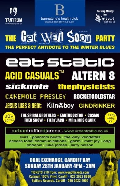 The Get Well Soon Party flyer, Coal Exchange, Cardiff Bay, Sun 28 Jan