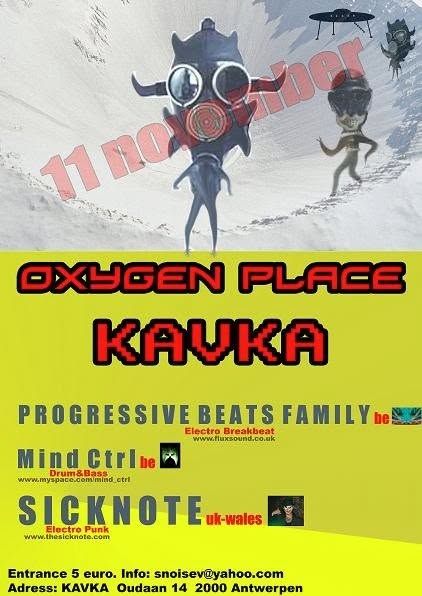 Kavka: Sicknote flyer, Oxygen Place, Antwerp, 11 Nov