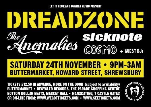 Dreadzone, The Anomalies, Sicknote flyer, Buttermarket, Shrewsbury, Sat 24 Nov